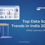top data science trends in india 2025-26 that learn must know