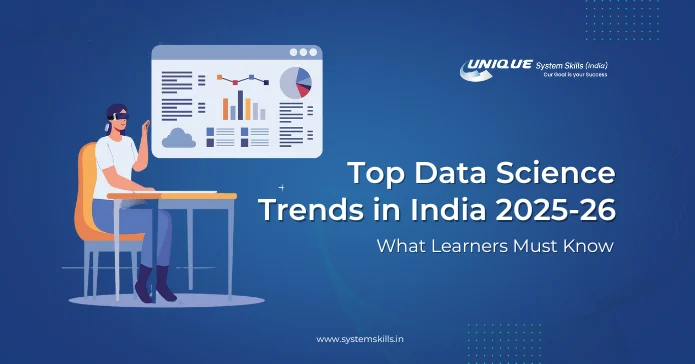 top data science trends in india 2025-26 that learn must know