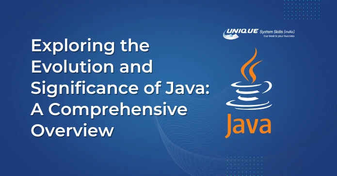 Exploring the Evolution and Significance of Java A Comprehensive Overview
