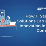 How-IT-Staffing-Solutions-Can-Drive-Innovation-in-Your-Company
