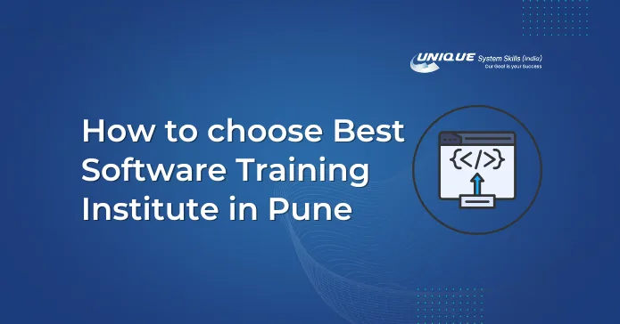 How to choose Best Software Training Institute in Pune