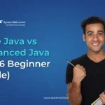 Core Java vs Advanced Java (2026 Beginner Guide)