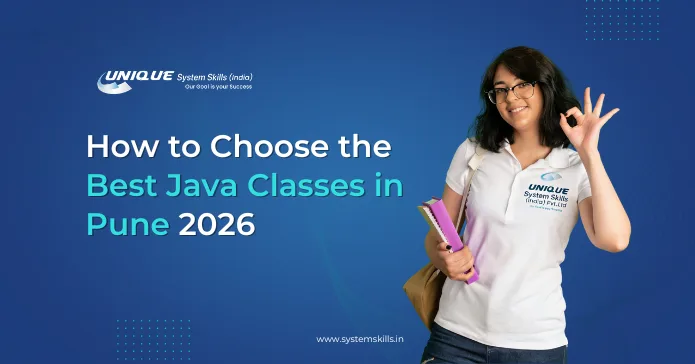 How to Choose the Best Java Classes in Pune 2026
