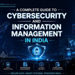A Complete Guide to Cybersecurity and Information Management in India