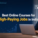 Best Online Courses for High-Paying Jobs in India